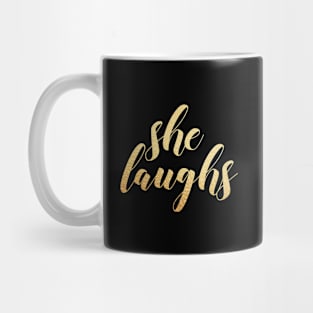 She laughs Mug